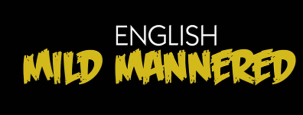 English Mild Mannered